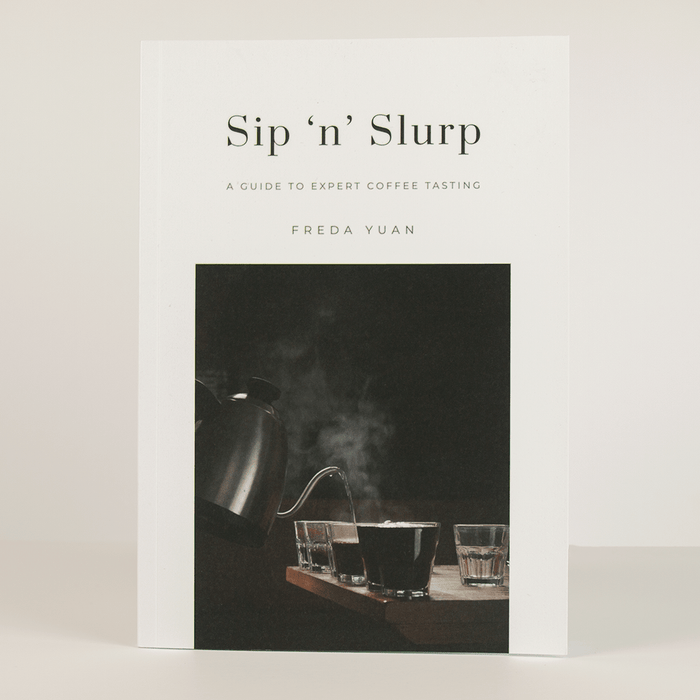 Freda Yuan Book Sip'n'Slurp: A Guide to Expert Coffee Tasting by Freda Yuan